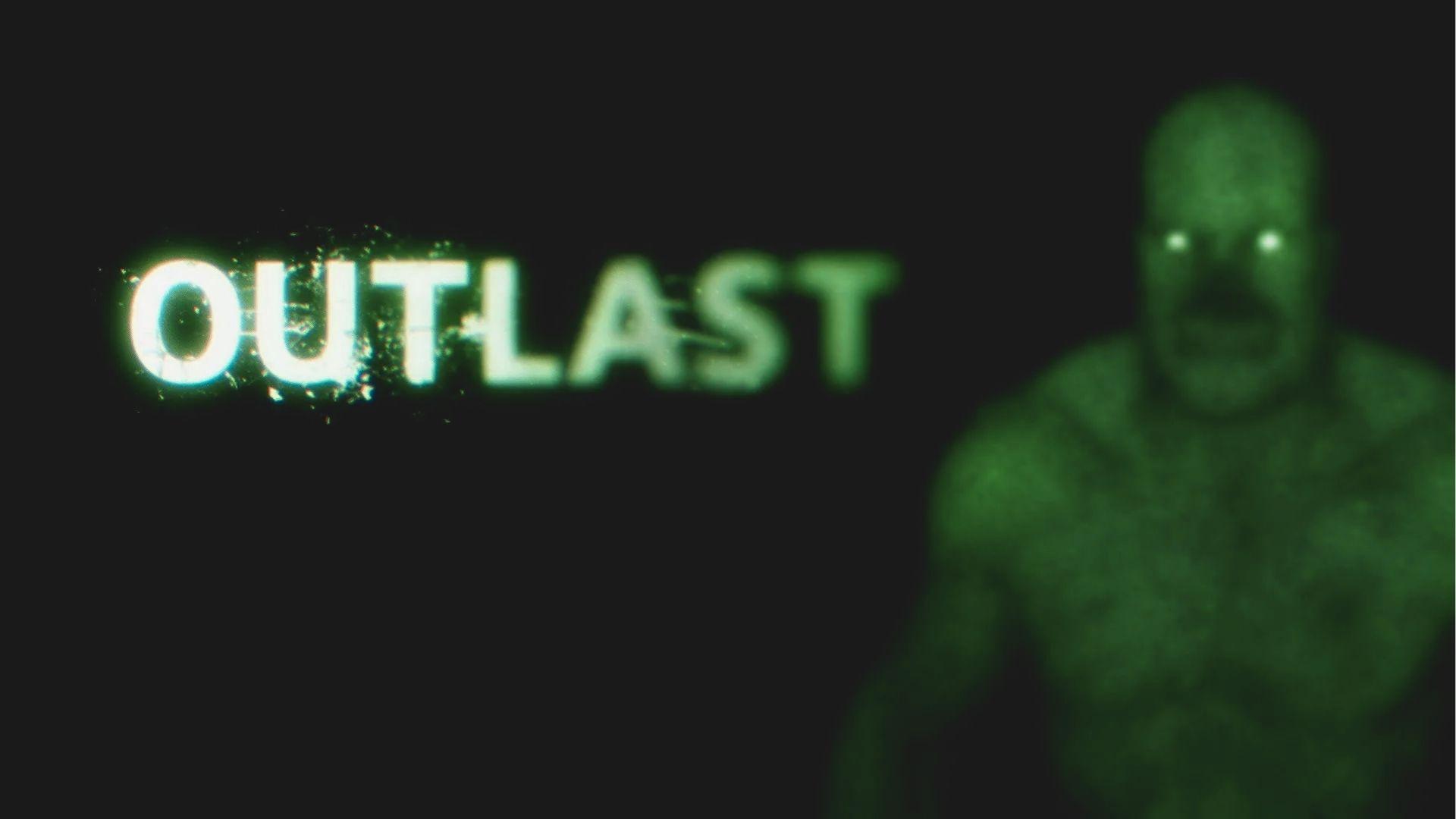 The glowing "OUTLAST" logo burns in white-green text against pitch black, next to a blurred asylum inmate.