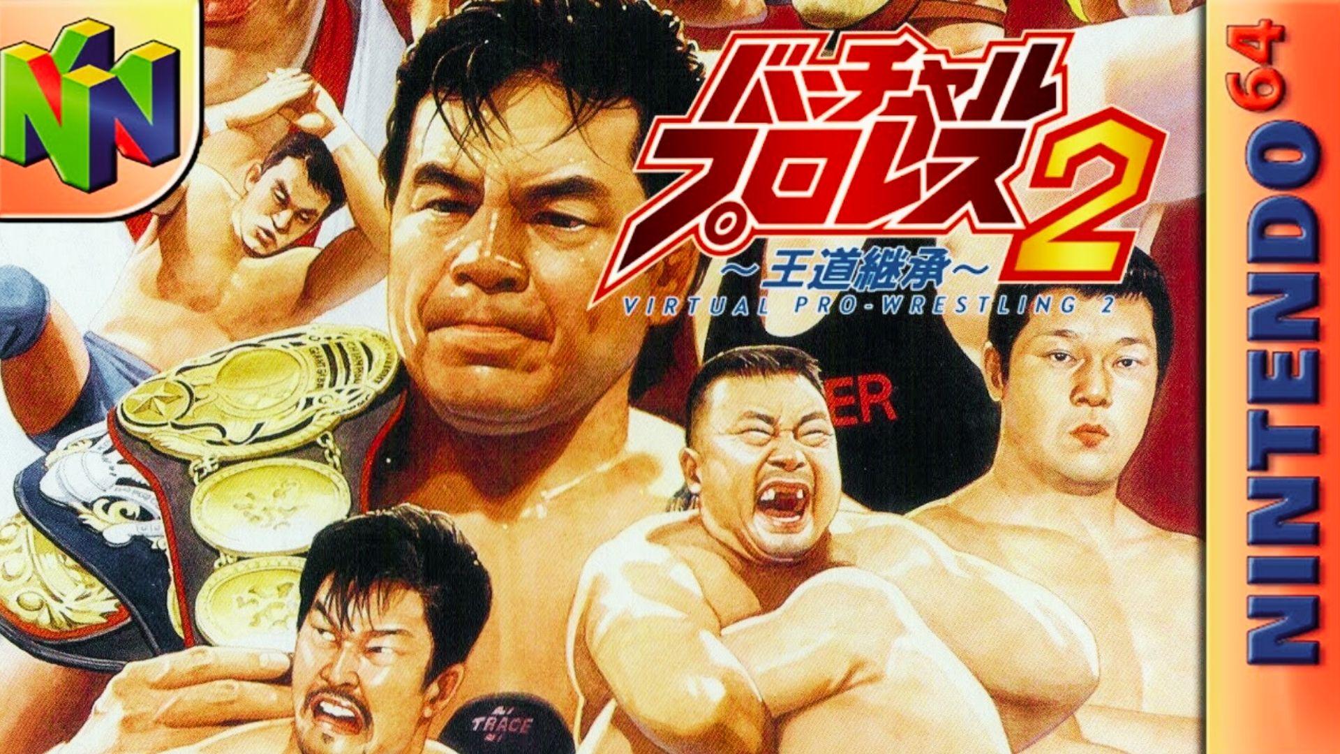 Virtual Pro Wrestling 2 Nintendo 64 cover art with illustrated Japanese wrestlers, championship belt, red logo, N64 branding